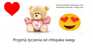 Na kartce czerwone sedrduszko, miś z kokardą oraz uśmiechnięty emotikon z serduszkowymi oczkami z życzeniami wszystkiego najlepszego w dniu Walentego oraz spokojnego życia.