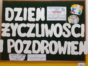 tablica z napisem Dzień Życzliwości i Pozdrowień